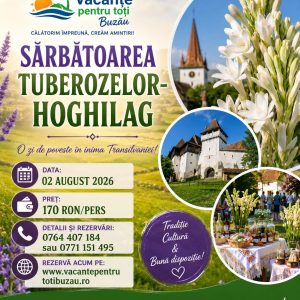 Sărbătoarea Tuberozelor – Hoghilag 02 August