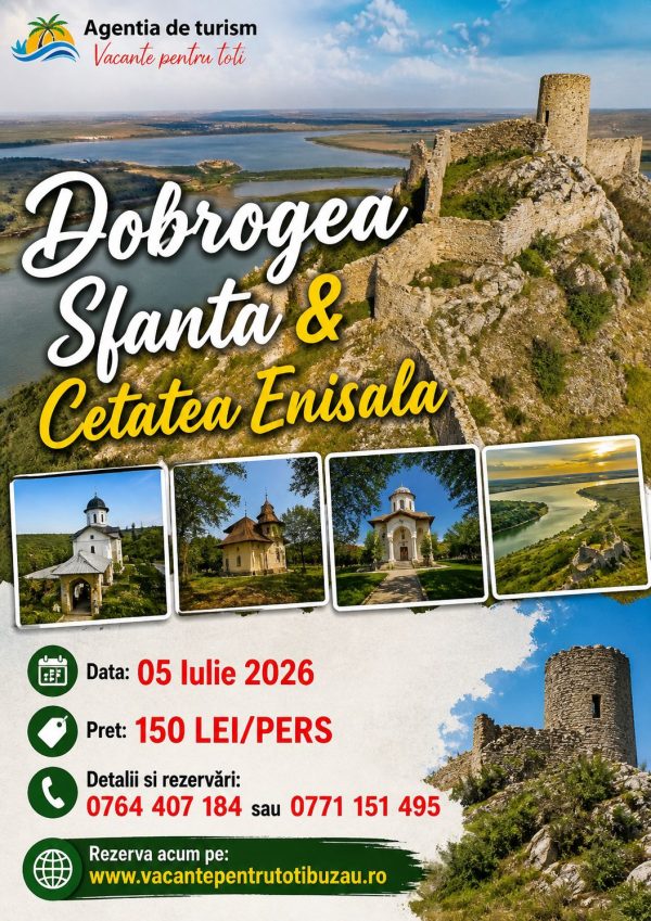 Dobrogea Sfântă & Cetatea Enisala 05 Iulie 1 Dobrogea Sfântă & Cetatea Enisala 05 Iulie